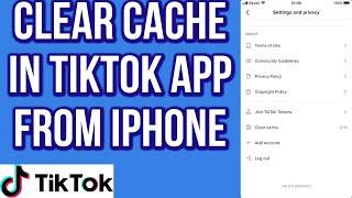 How To Clear Cache In TikTok App From IPhone