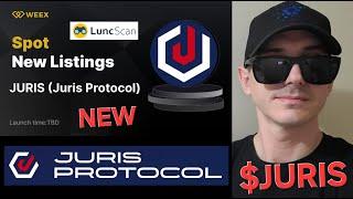 $JURIS - JURIS PROTOCOL TOKEN CRYPTO COIN HOW TO BUY WEEX EXCHANGE LUNC LUNA CLASSIC BLOCKCHAIN NEW