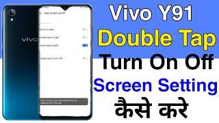 How To Double Tap Turn On Off Screen On Vivo Y91 || Vivo Y91 Double Tap Turn On Off Screen
