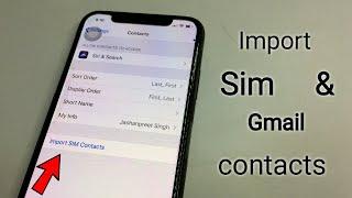 How to import Sim Contacts in iPhone || How to import Gmail contacts in iPhone