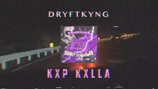 DRYFTKYNG - KXP KXLLA (Visualizer / Music Video) - new phonk 2022