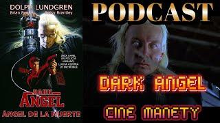 DARK ANGEL "ÁNGEL DE LA MUERTE" (PODCAST)  DOLPH LUNDGREN Y MATTHIAS HUES