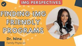 Dr. Nina Lum : "The Most Efficient Way To Find IMG Friendly Programs"