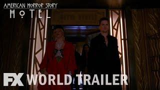 American Horror Story: Hotel | Season 5: World Trailer | FX