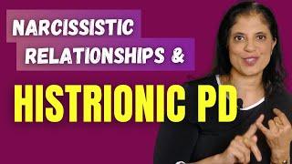 Narcissistic relationships and histrionic personality disorder