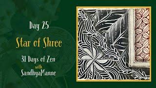 Day 25 of STAR OF SHREE with String 25, 31 Days of Zen!