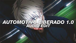 automotivo liberado 1.0 (tiktok version) - tokyophile [edit audio]