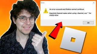 How To Fix Roblox Expected Channel Name Error