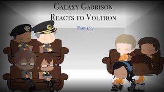 Galaxy Garrison Reacts to Voltron | 1/2 | Too Many Fandoms