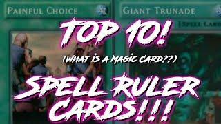 Yu-Gi-Oh! Top 10 "Spell Ruler" Cards!!!