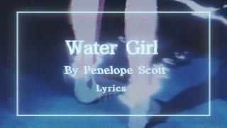 Water Girl by Penelope Scott | Lyrics