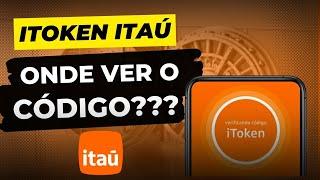  Como Ver Código do Itoken no Aplicativo Itaú: Garanta a Segurança das suas Transações!