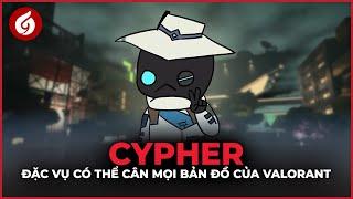 Cypher Phiên Bản 7.01 - Đặc Vụ Dành Cho Những Người Chơi Não To | Góc Nhìn Gosu #67