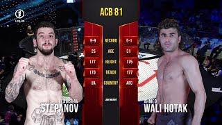 Ahmed Wali Hotak VS Vladislav Stepanov Full Fight