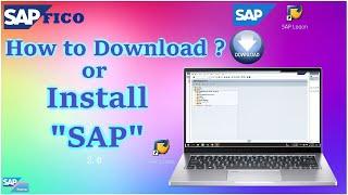 How to Download and Install SAP Software step by step Guide | SAP ERP/HANA | Windows GUI | SAP GUI