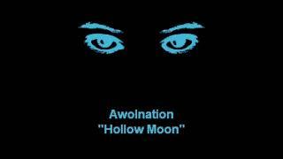 Awolnation "Hollow Moon" Karaoke