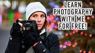 Learn the Foundations of Photography with Me for FREE! Complete Course Launch