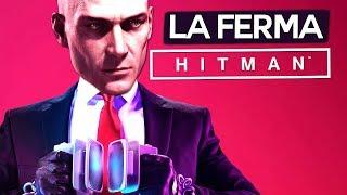 HITMAN - LA FERMA!