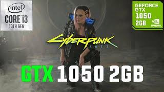 Cyberpunk 2077 GTX 1050 - i3 10105F 1080p, 900p, 720p