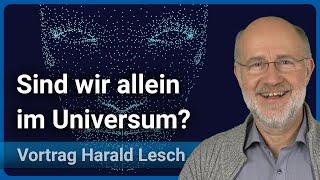 Harald Lesch: Sind wir allein im Universum? • Live im Hörsaal