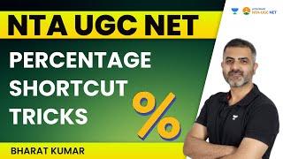 Percentage Shortcut Tricks | NTA UGC NET | Bharat Kumar