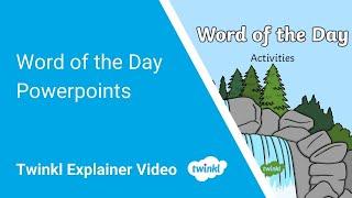 Word of the Day Powerpoints