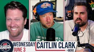 The WNBA Hates Caitlin Clark - Barstool Rundown - June 3rd, 2024