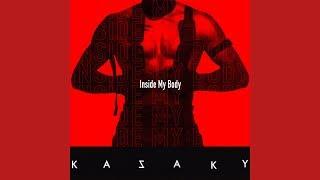 Kazaky - Inside My Body (Official Audio)