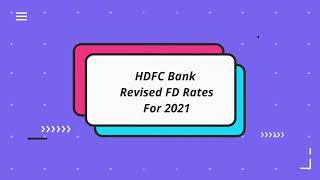 HDFC Revised Fixed deposit Interest Rate For  2021 | Fixed Deposit