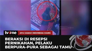 Aksi Pencurian Ponsel di Resepsi Pernikahan Terekam CCTV | AKIS tvOne