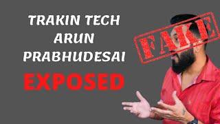 Trakin Tech Arun Prabhudesai EXPOSED | Trakin Tech FAKE | Shy Tech AR