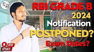 RBI Grade B 2024 Notification | Will RBI 2024 Get Postpone? | RBI Grade B Preparation Strategy