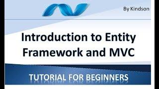 1. Entity Framework and MVC Tutorial 1 -  Step by Step for Absolute Beginners