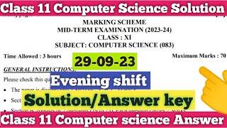 Evening shift class 11 computer science answer key || mid term 2023-24 ||computer science answer key