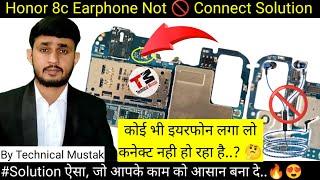 Honor 8c Earphone Not Connect Solution by technical mustak #honor8c