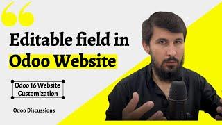 05: How to Make Fields Editable in Odoo Website Edit Mode | Odoo Website Customization