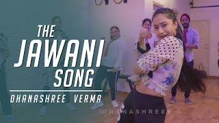 The Jawaani Song – Student Of The Year 2  | Dhanashree Verma