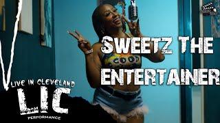 Sweetz The Entertainer - Get You F’ed Up | Live In Cleveland | with @LawaunFilms