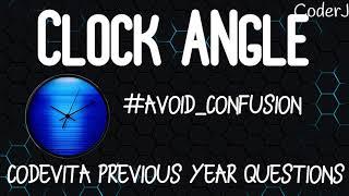 Clock Angle | Previous Year CodeVita Questions | CoderJ