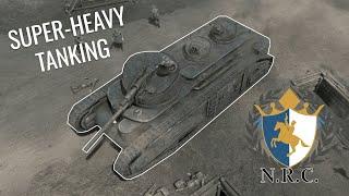 Super Heavy Tanking at the End of the War!