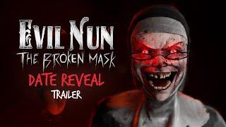 RELEASE DATE REVEAL  EVIL NUN: THE BROKEN MASK  PLAYSTATION | XBOX | NINTENDO SWITCH