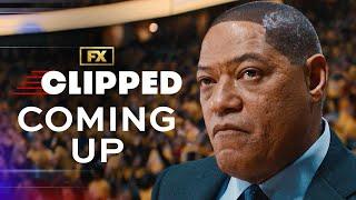 Clipped | Teaser - Coming Up | FX