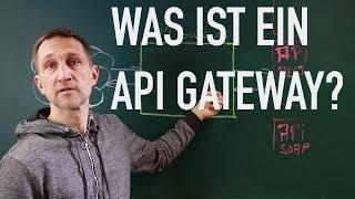 Was ist ein API Gateway?
