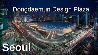 Dongdaemun Design Plaza : A Remarkable Architectural Achievement by Zaha Hadid Architects