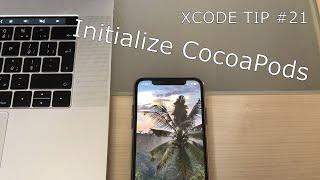 Init CocoaPods | Xcode Quick Tip #21