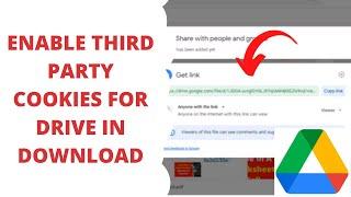 How to Enable Third Party Cookies For Drive | Enable Third Party Cookies For Drive In Download