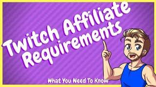 Twitch Affiliate Requirements