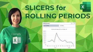 Excel Slicers for Rolling Periods