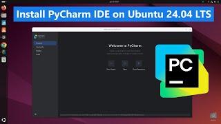 How to install PyCharm IDE on Ubuntu 24.04 LTS (Linux) [2025]