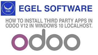 How to install third party apps in Odoo V12 in windows 10 localhost | EGEL SOFTWARE|